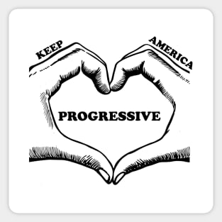 Keep America Progressive Sticker